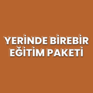 YERİNDE BİREBİR EĞİTİM PAKETİ